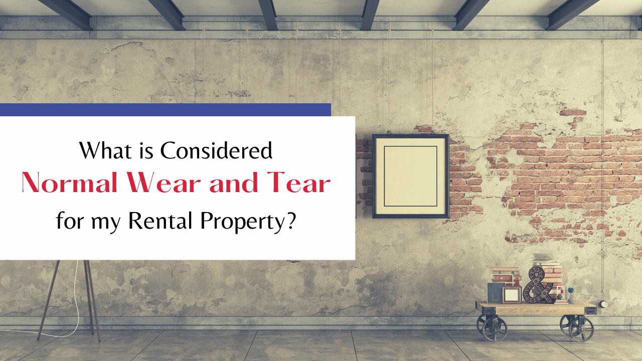 What is Considered Normal Wear and Tear for my Orlando Rental Property?